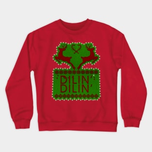 Merry christmas dilin' dilin' bell Crewneck Sweatshirt